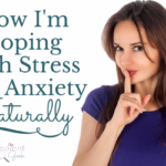 Coping With Stress and Anxiety Naturally