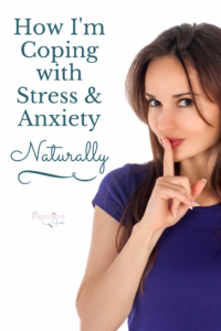 Coping With Stress and Anxiety Naturally