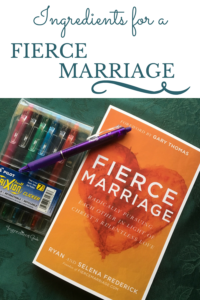 Ingredients for a FIERCE MARRIAGE